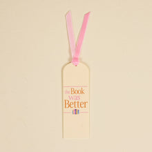 Load image into Gallery viewer, The Book Was Better Acrylic Bookmark