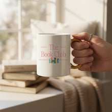 Load image into Gallery viewer, The Book Club Mug