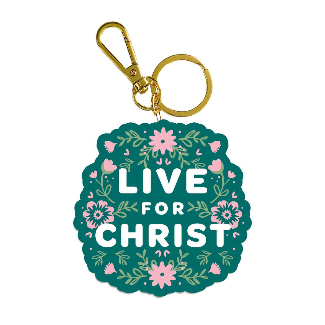 Acrylic Live For Christ Keychain