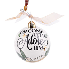 Load image into Gallery viewer, Oh Come Let Us Adore Him Ornament
