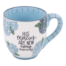 Load image into Gallery viewer, Mercies Are New Hydrangea Mug
