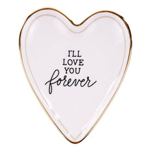Load image into Gallery viewer, I&#39;ll Love You Forever Trinket Tray
