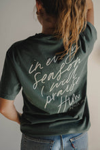 Load image into Gallery viewer, In Every Season Tee | Women&#39;s Christian Tee :
