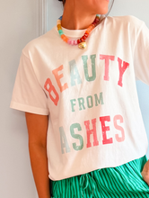 Load image into Gallery viewer, Beauty From Ashes Tee: White
