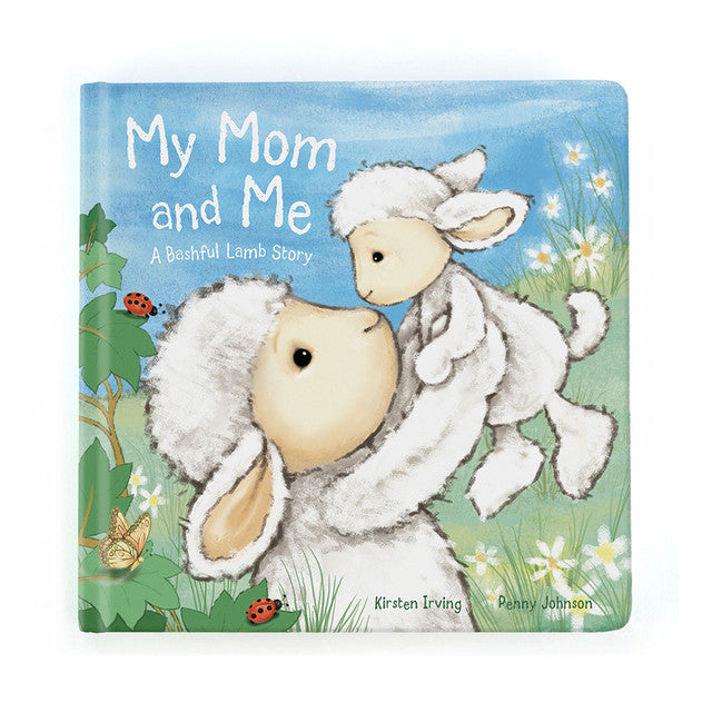 My Mom and Me A Bashful Lamb Story