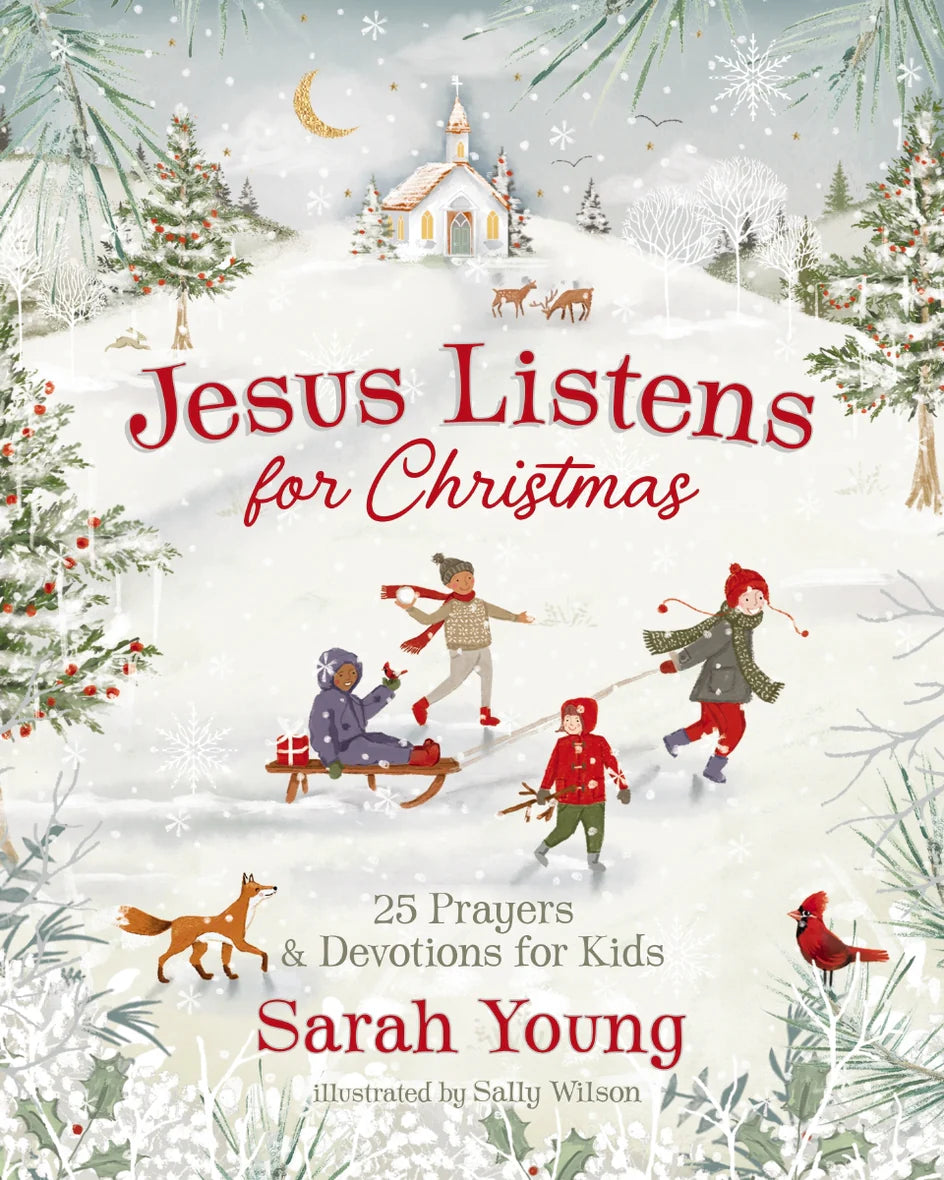 Jesus Listens For Christmas 25 Prayers & Devotions For Kids
