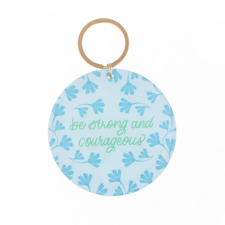 Be Strong and Courageous Acrylic Keychain