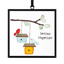 Load image into Gallery viewer, Better Together Sun Catcher
