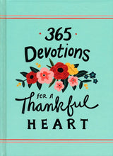 Load image into Gallery viewer, 365 Devotions For A Thankful Heart

