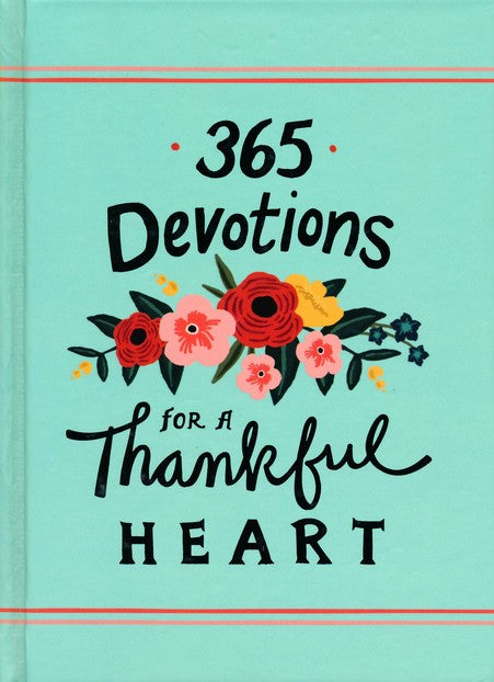 365 Devotions For A Thankful Heart